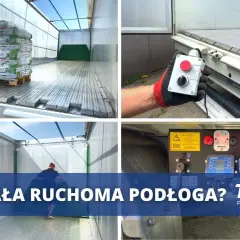 Ruchoma podłoga w naczepie: Jak działa i dlaczego warto?
