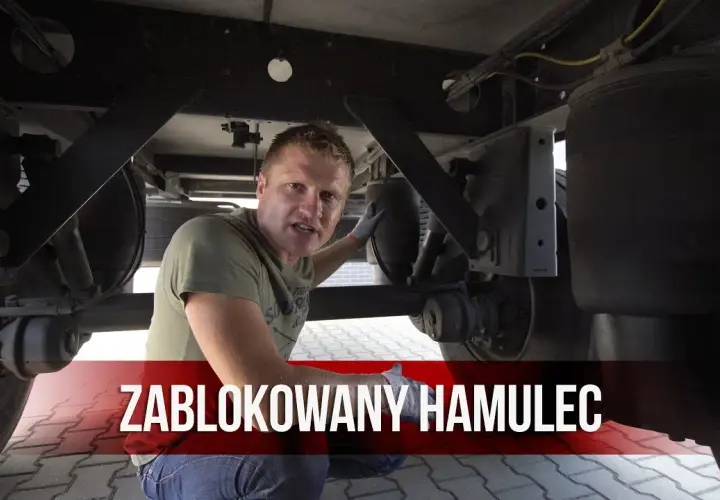 Jak zaślepić siłownik hamulcowy naczepy? Awaryjny poradnik